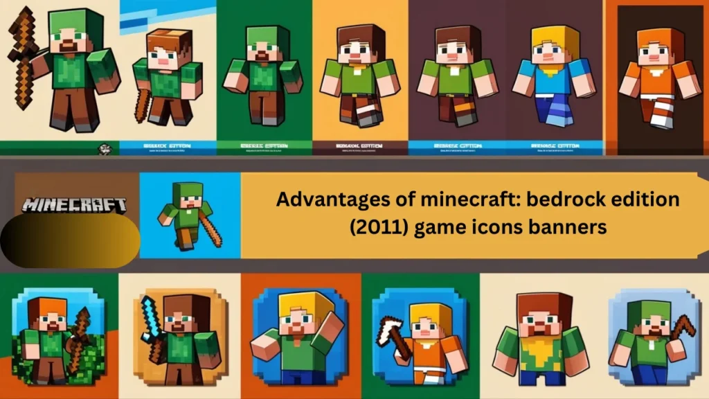 Advantages of minecraft: bedrock edition (2011) game icons banners