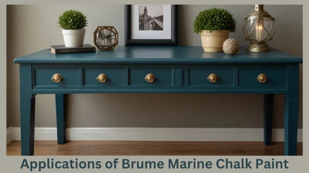 Applications of Brume Marine Chalk Paint