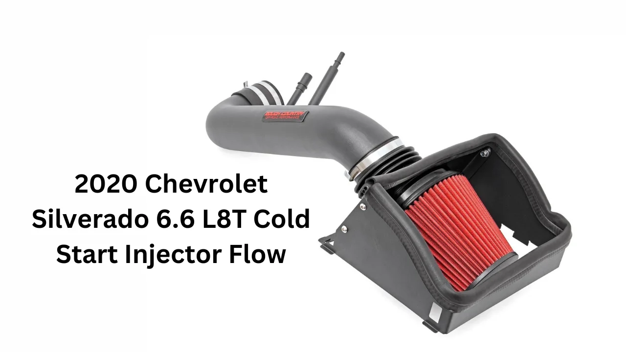 2020 chevrolet silverado 6.6 l8t cold start injector flow