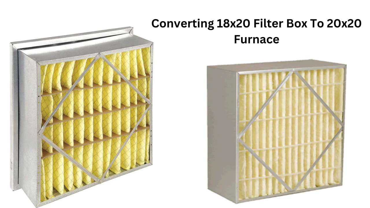 converting 18x20 filter box to 20x20 furnace