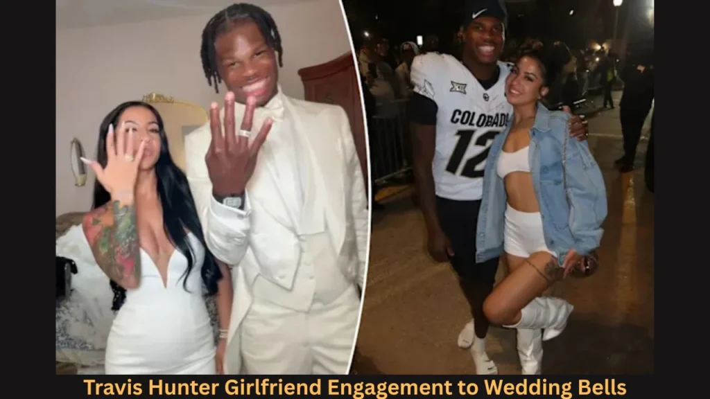 Travis Hunter Girlfriend Engagement to Wedding Bells